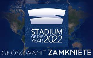 Stadium of the Year 2022: Kiedy poznamy zwycięzcę?