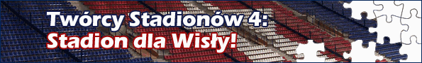 Twórcy Stadionów 4 - konkurs stadiony.net