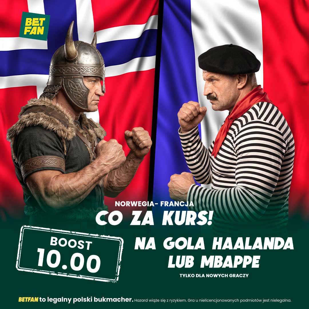 Boost 10.00 na gola Haalanda lub Mbappe