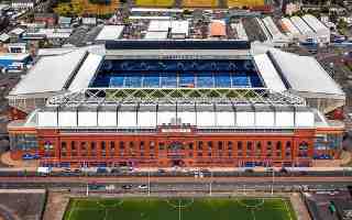 Szkocja: Rangers FC rusza z analizą możliwości modernizacji Ibrox Stadium!